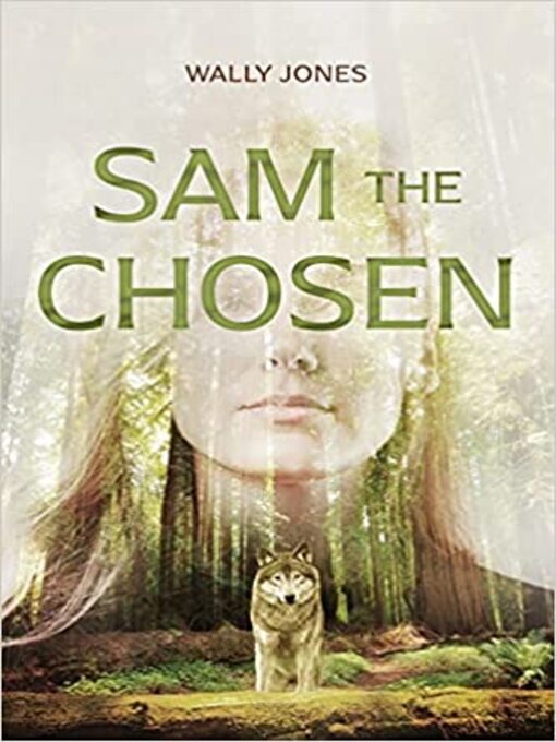 Title details for Sam the Chosen by Wally Jones - Available